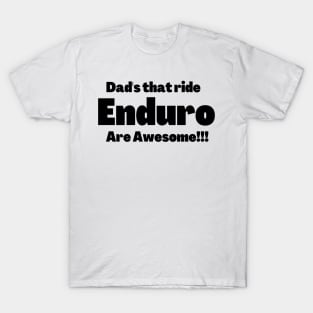 Awesome enduro dad design. T-Shirt